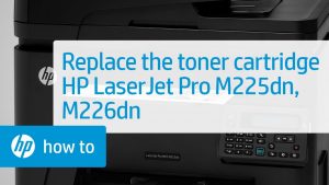 Huong dan thay muc may in HP LaserJet Pro MFP M225dn M226dn